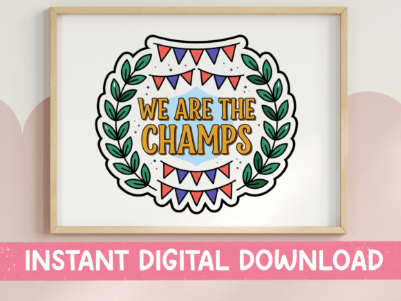 Celebrate Every Victory with the We Are the Champs Badge