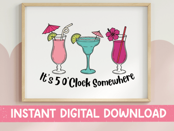 It's 5 O'Clock Somewhere Cocktails SVG PNG: Your Go-To Design Asset