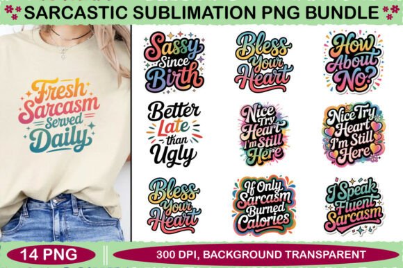 Sarcastic Png Sublimation Bundle: Digital Design Assets with Bite